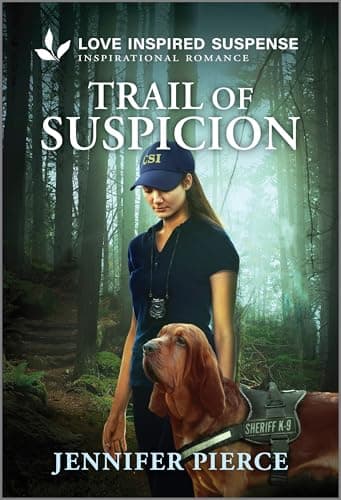 Trail of Suspicion: A Romantic Suspense K-9 Story – A Protector Cold Case Inspirational Romance