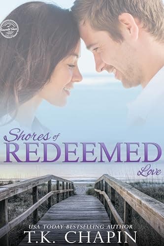 Shores of Redeemed Love: A Clean Christian Beach Romance (Emerald Isle Book 2)