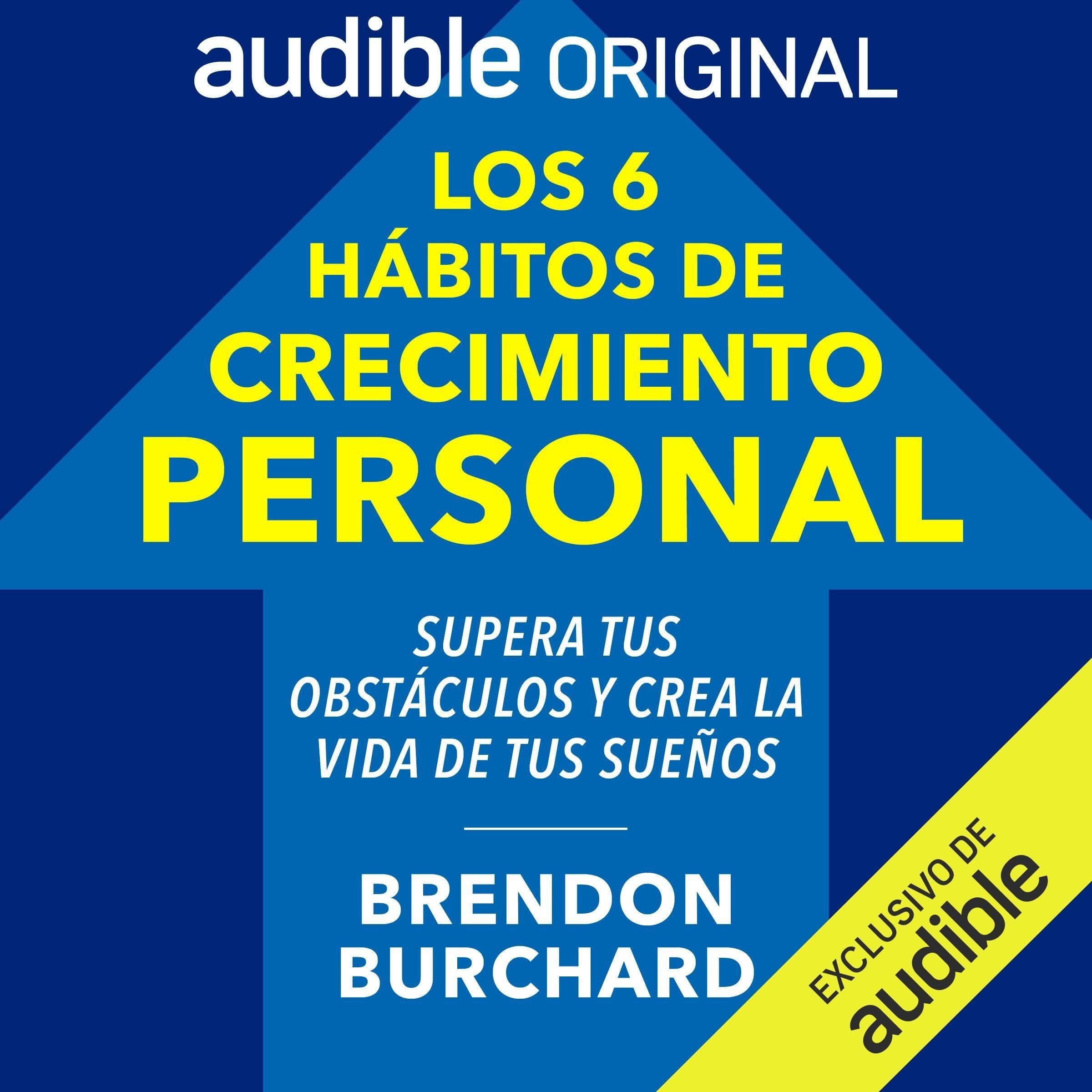 Los 6 hábitos de crecimiento personal
