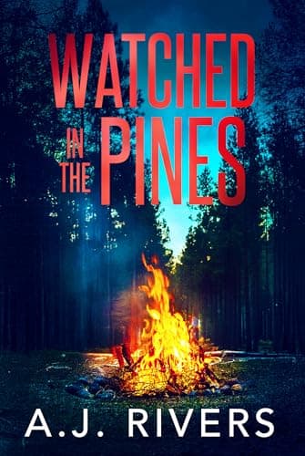Watched in the Pines (A Detective Riley Quinn Pine Brooke Mystery Book 6)