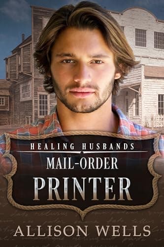 Mail-Order Printer: Healing Husbands
