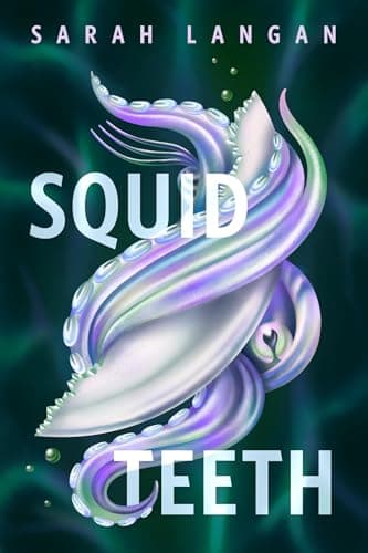 Squid Teeth: A Tor Original