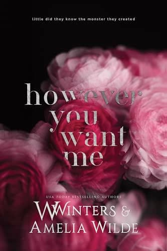 However You Want Me