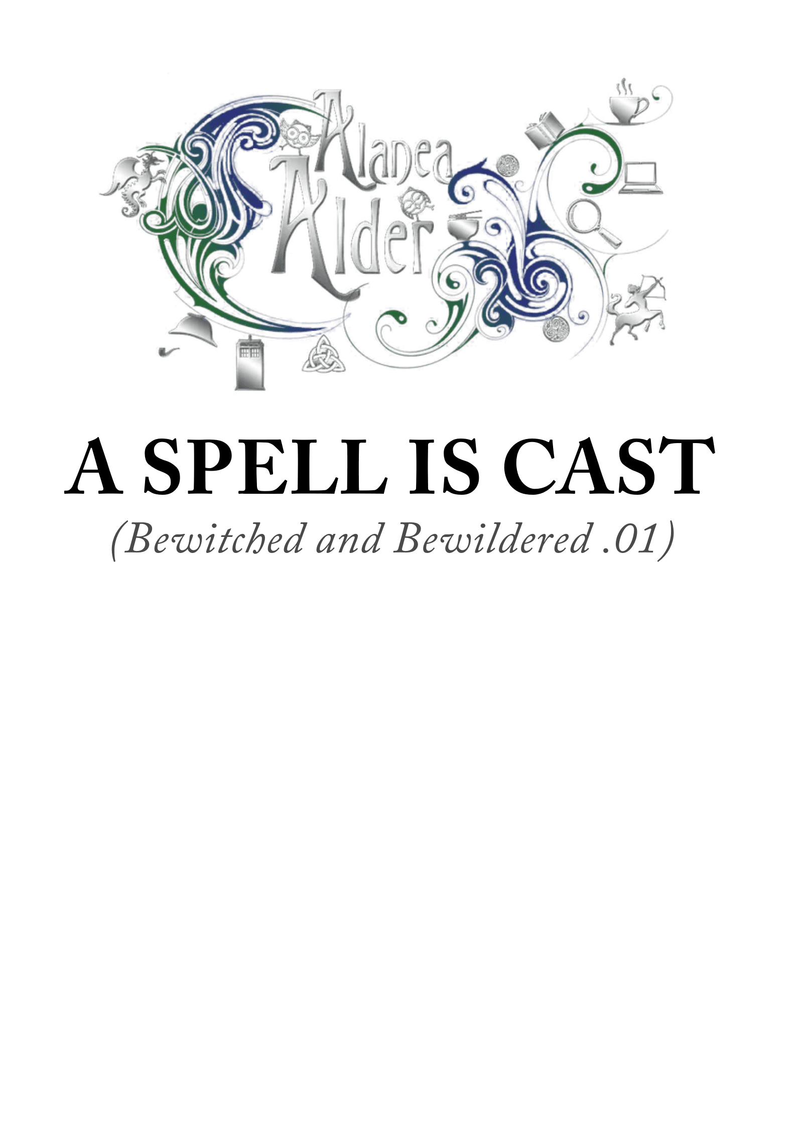A Spell is Cast