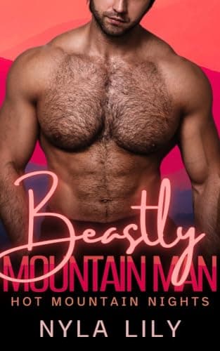 Beastly Mountain Man: Hot Mountain Nights