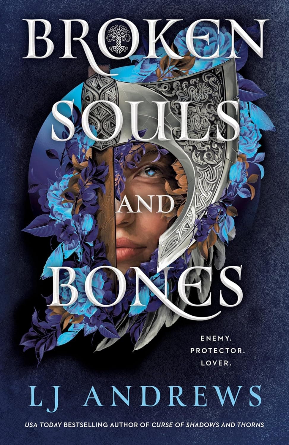 Broken Souls and Bones - Feind. Beschützer. Geliebter.