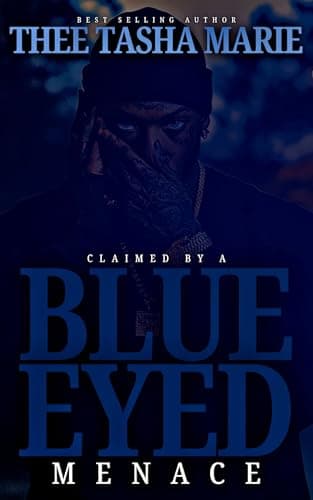Claimed By A Blue Eyed Menace
