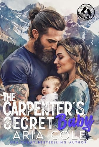 The Carpenter’s Secret Baby (The Mountain Man's Mail-Order Bride #7)