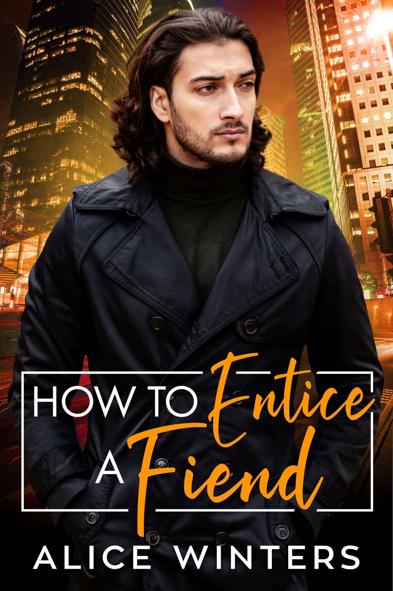 How to Entice a Fiend