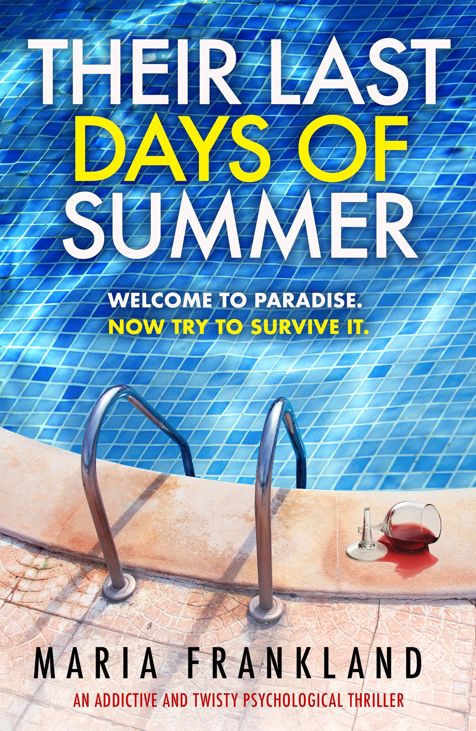 Sus últimos días de verano: Bienvenido al paraíso. Ahora intenta sobrevivirlo