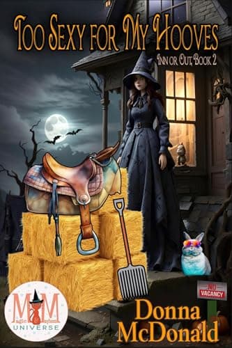 Too Sexy for My Hooves: Magic and Mayhem Universe (Inn or Out Book 2)