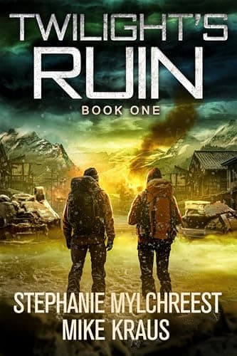 Twilight's Ruin: Book 1: