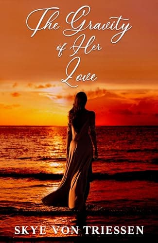 The Gravity of Her Love
