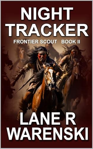 Night Tracker: A Frontier Western Adventure (Frontier Scout Book 2)