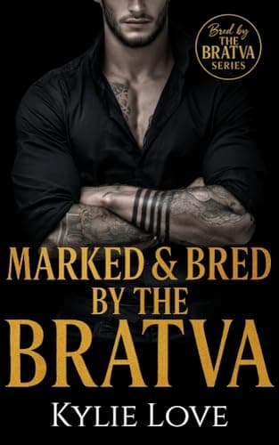 Marked & Bred by the Bratva