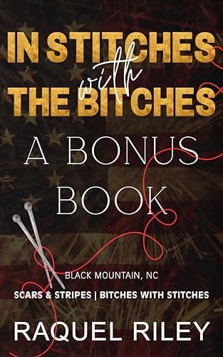 In Stitches With The Bitches: A Bonus Book