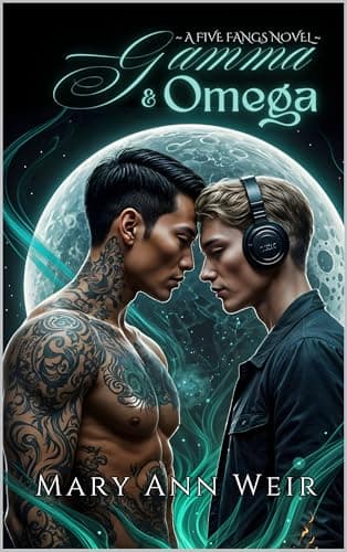 Gamma and Omega: A Five Fangs Novel