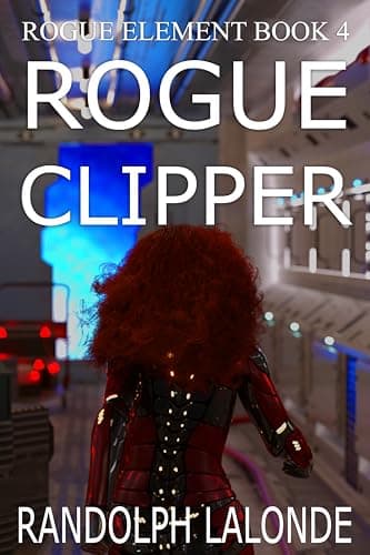 Rogue Clipper (Rogue Element Book 4)