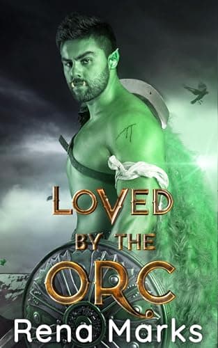 Loved By The Orc
