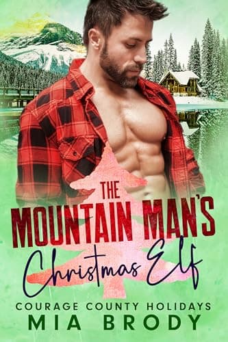 The Mountain Man’s Christmas Elf