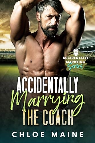 Accidentally Marrying the Coach