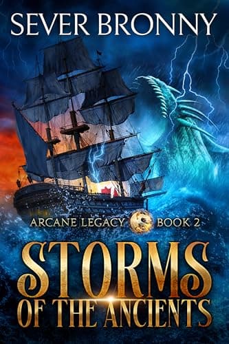 Storms of the Ancients (Arcane Legacy Book 2)
