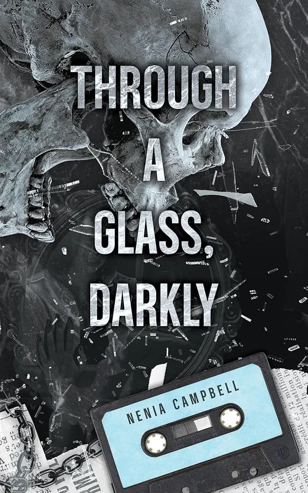 Through a Glass, Darkly