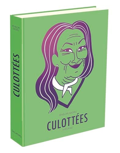 Culottées - Intégrale: Des femmes qui ne font que ce qu'elles veulent