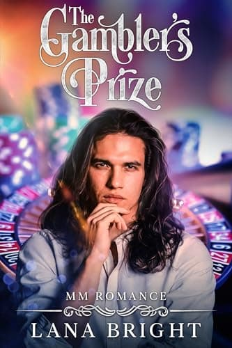 The Gambler's Prize: MM Romance