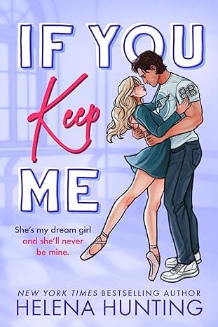 If You Keep Me