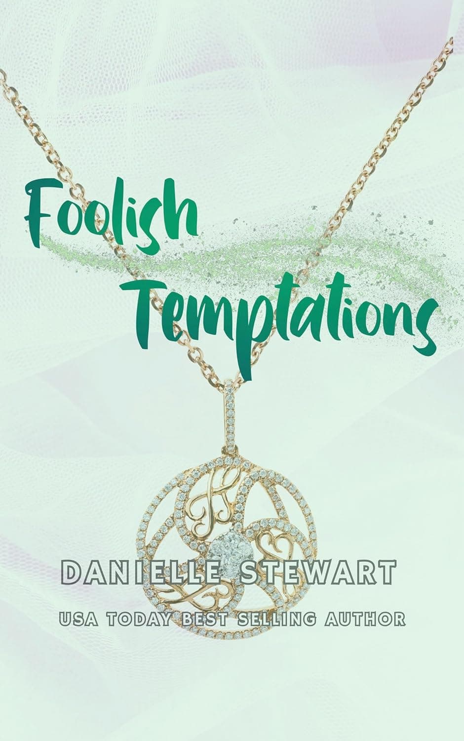 Foolish Temptations