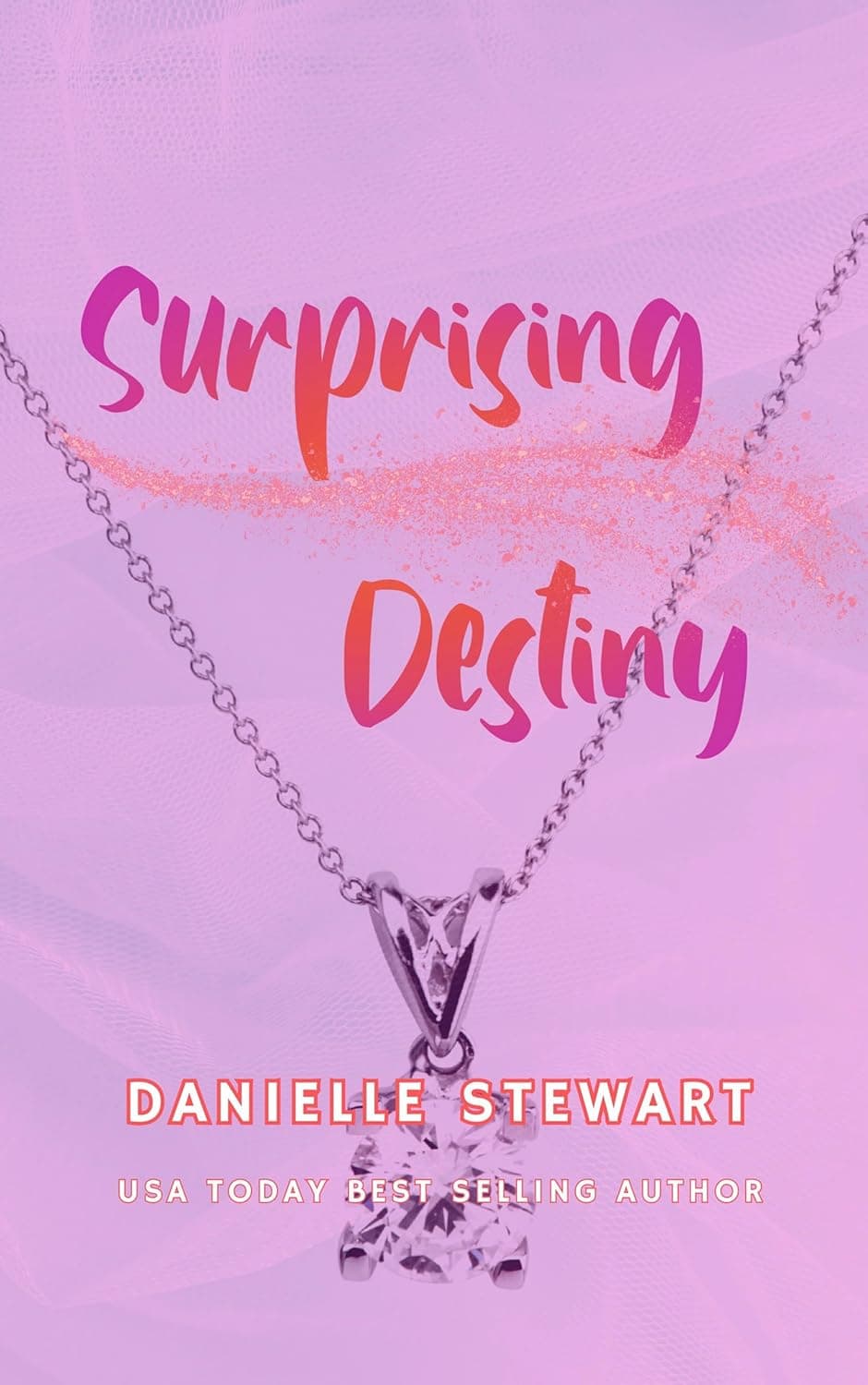 Surprising Destiny