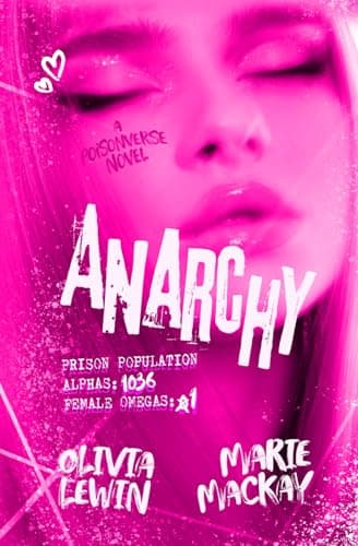 Anarchy: A PoisonVerse Novel