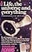 Life, the Universe and Everything