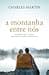 A Montanha Entre Nós (Paperback)