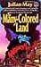 The Many-Coloured Land
