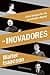 Os Inovadores: Uma Biografia da Revolução Digital