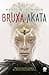 Bruxa Akata (The Nsibidi Scripts #1)