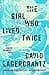 The Girl Who Lived Twice