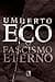 O Fascismo Eterno