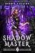 Shadow Master