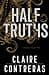 Half Truths