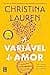 A Variável do Amor (Portuguese Edition)