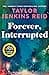 Forever, Interrupted