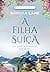 A Filha Suíça (The Lost Daughters, #4)